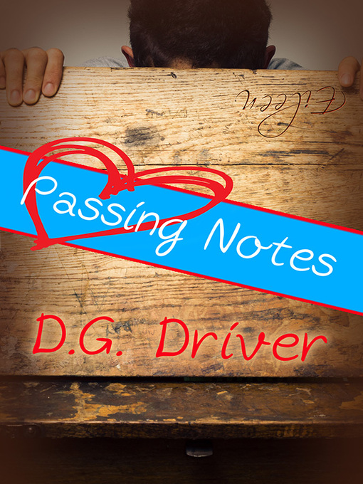 Title details for Passing Notes by D. G. Driver - Available